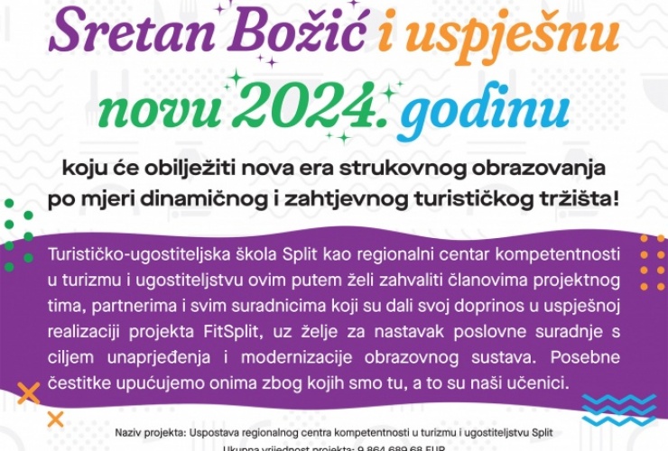 Sretan Božić i uspješnu novu 2024. godinu koju će obilježiti nova era strukovnog obrazovanja po mjeri dinamičnog i zahtjevnog turističkog tržišta!